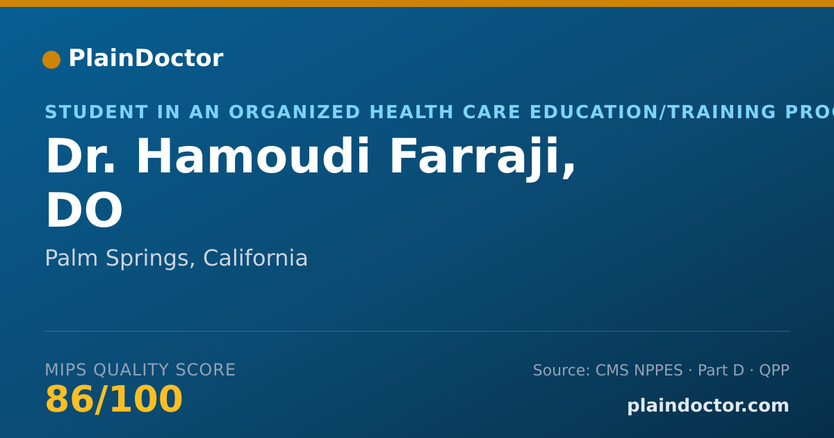 Shareable card for Hamoudi Farraji, DO - Student in an Organized Health Care Education/Training Program, Palm Springs, CA