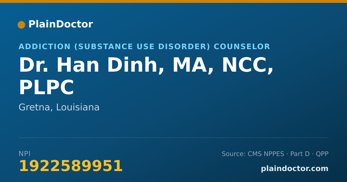 Shareable card for Han Dinh, MA, NCC, PLPC - Addiction (Substance Use Disorder) Counselor, Gretna, LA