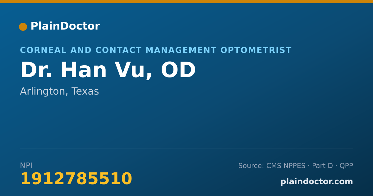 Shareable card for Han Vu, OD - Corneal and Contact Management Optometrist, Arlington, TX