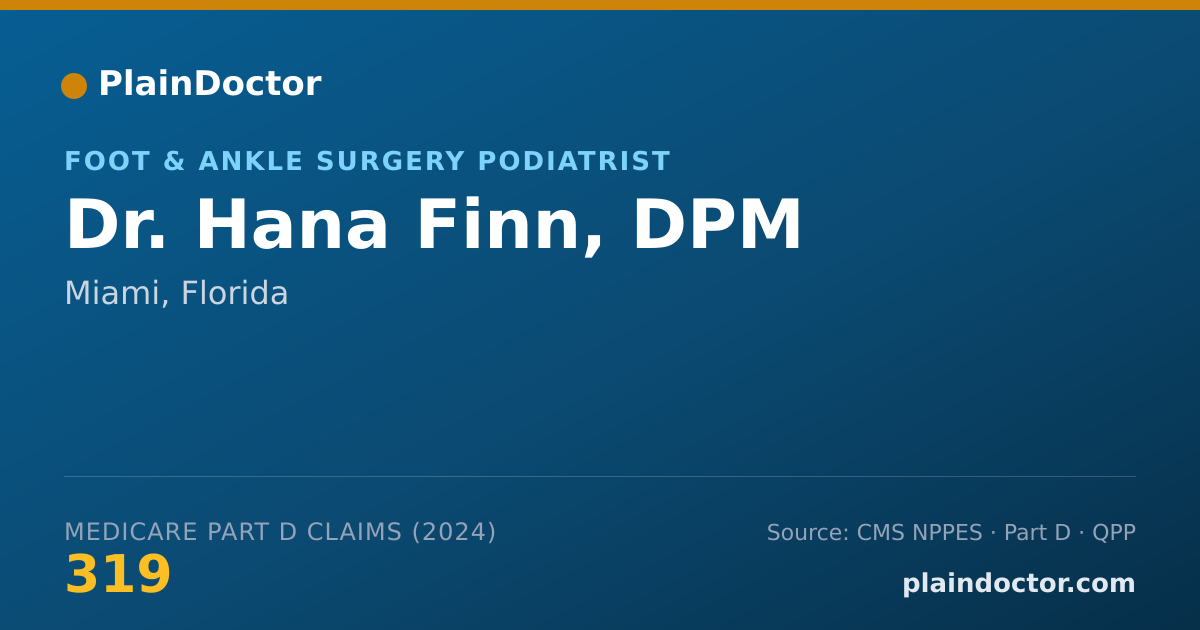 Shareable card for Hana Finn, DPM - Foot & Ankle Surgery Podiatrist, Miami, FL