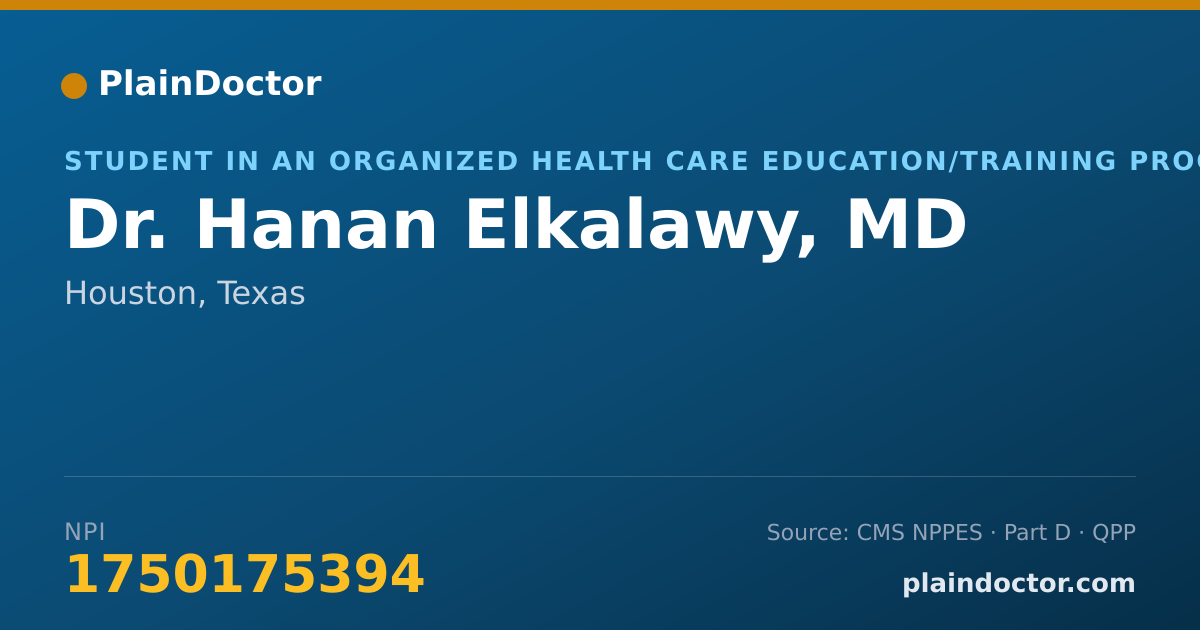 Shareable card for Hanan Elkalawy, MD - Student in an Organized Health Care Education/Training Program, Houston, TX