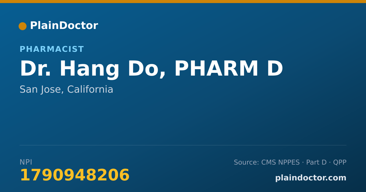 Shareable card for Hang Do, PHARM D - Pharmacist, San Jose, CA