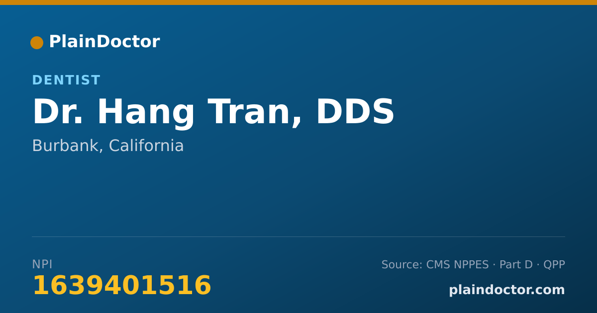 Shareable card for Hang Tran, DDS - Dentist, Burbank, CA