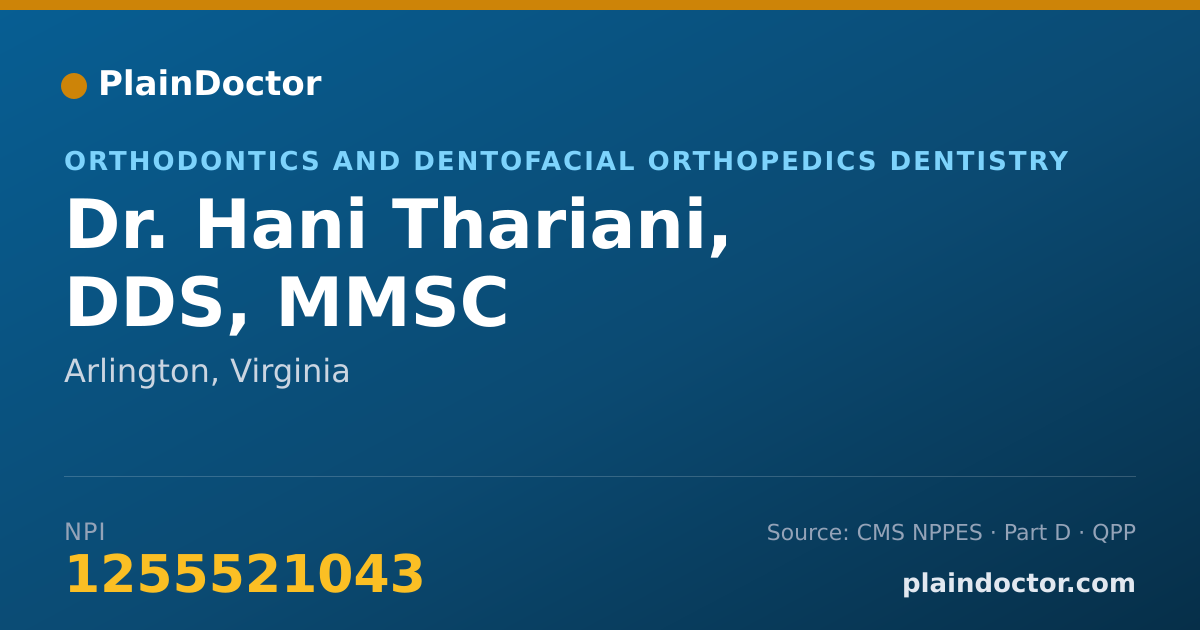 Shareable card for Hani Thariani, DDS, MMSC - Orthodontics and Dentofacial Orthopedics Dentistry, Arlington, VA