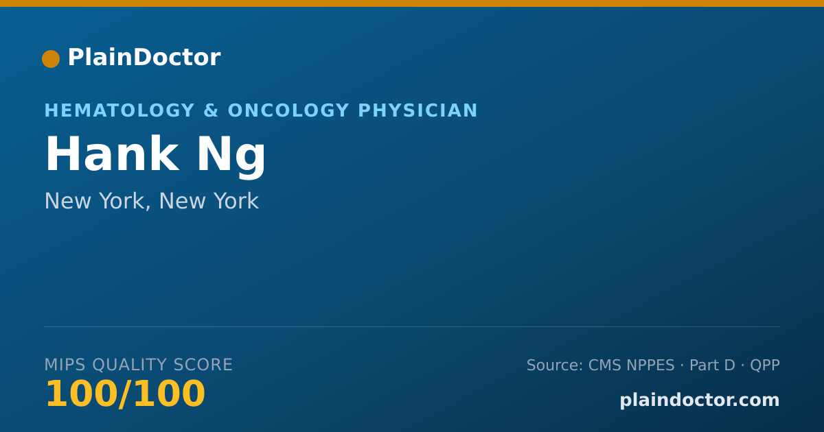 Shareable card for Hank Ng - Hematology & Oncology Physician, New York, NY