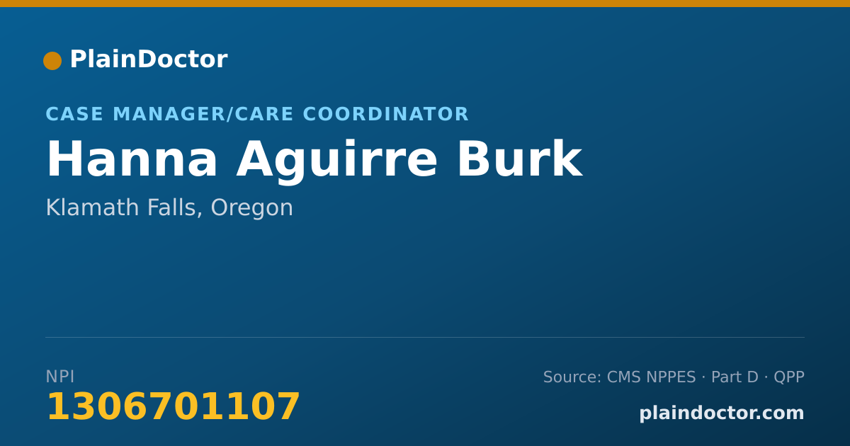 Shareable card for Hanna Aguirre Burk - Case Manager/Care Coordinator, Klamath Falls, OR