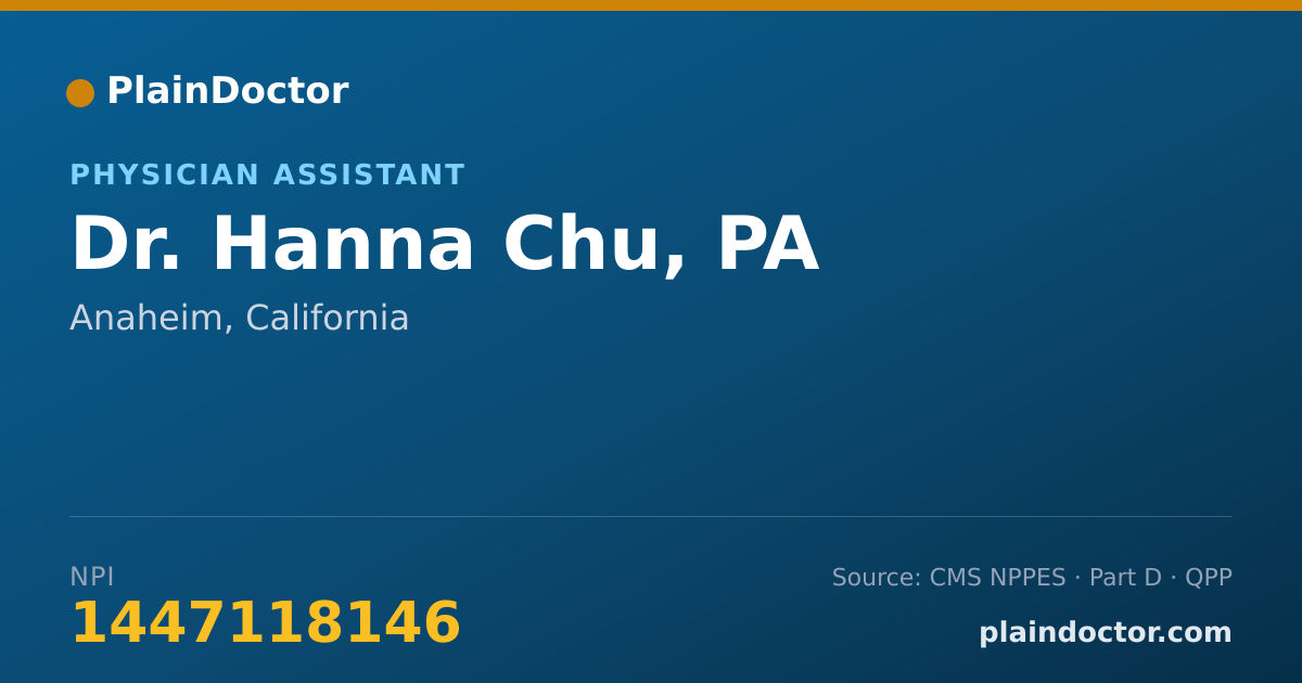 Shareable card for Hanna Chu, PA - Physician Assistant, Anaheim, CA