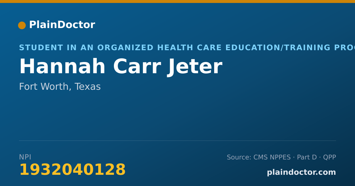 Shareable card for Hannah Carr Jeter - Student in an Organized Health Care Education/Training Program, Fort Worth, TX
