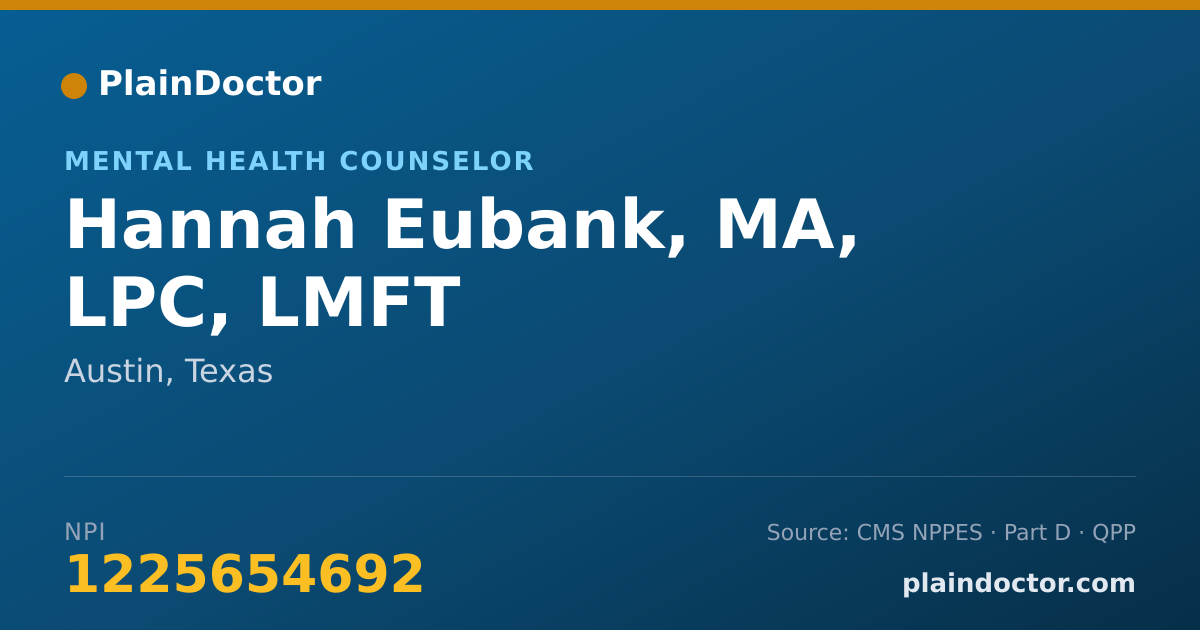 Shareable card for Hannah Eubank, MA, LPC, LMFT - Mental Health Counselor, Austin, TX