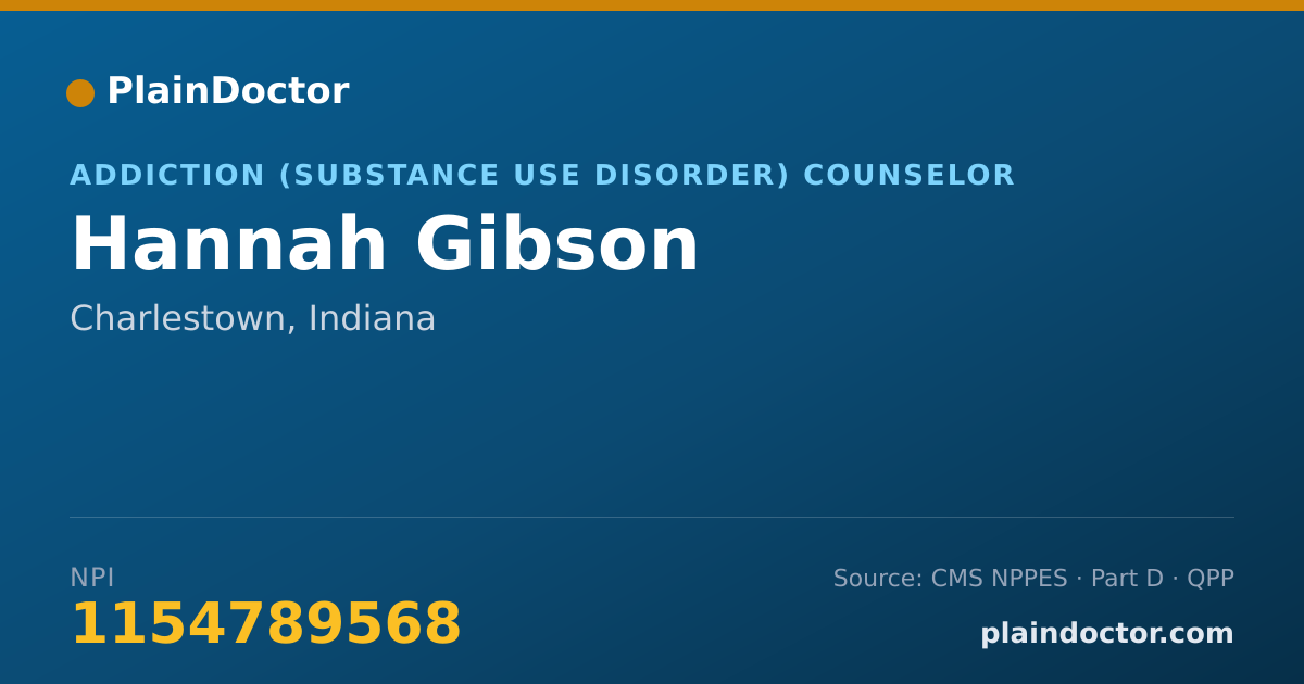 Shareable card for Hannah Gibson - Addiction (Substance Use Disorder) Counselor, Charlestown, IN