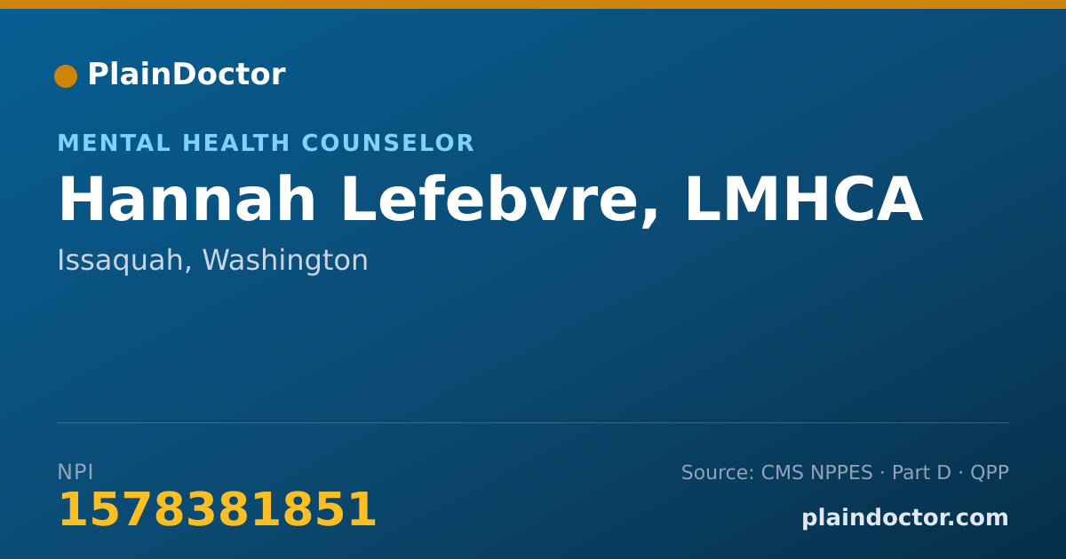 Shareable card for Hannah Lefebvre, LMHCA - Mental Health Counselor, Issaquah, WA