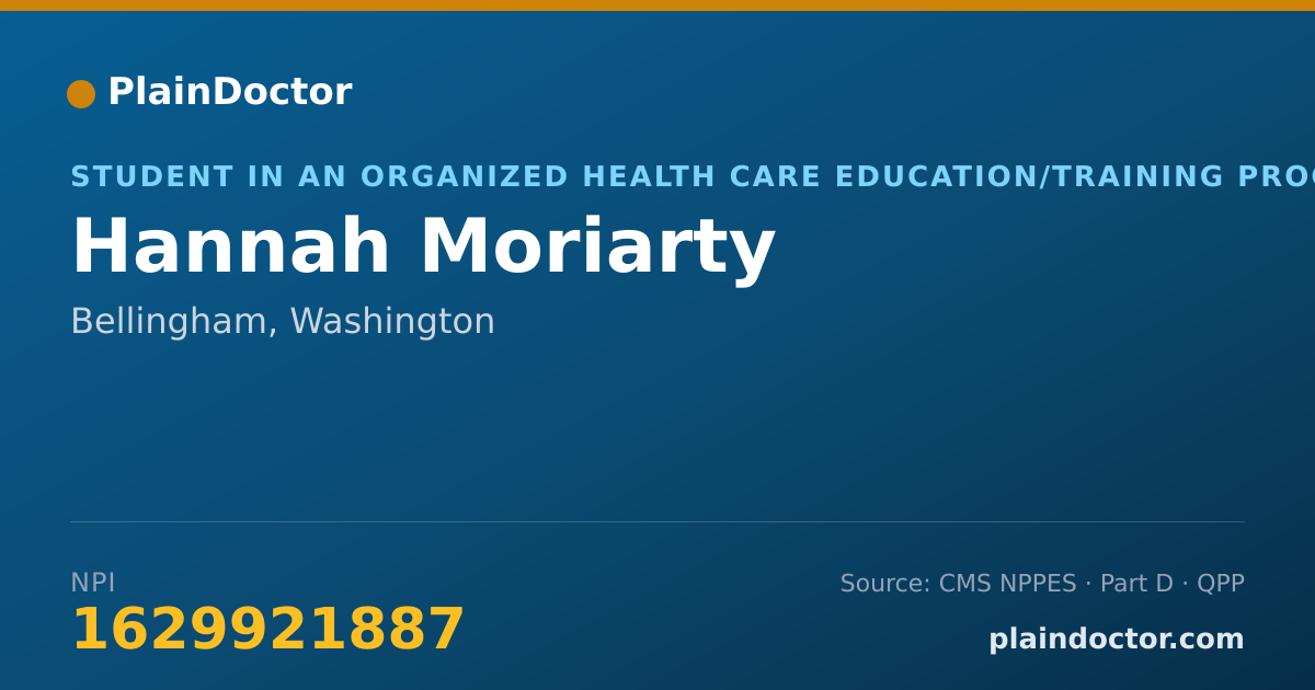 Shareable card for Hannah Moriarty - Student in an Organized Health Care Education/Training Program, Bellingham, WA