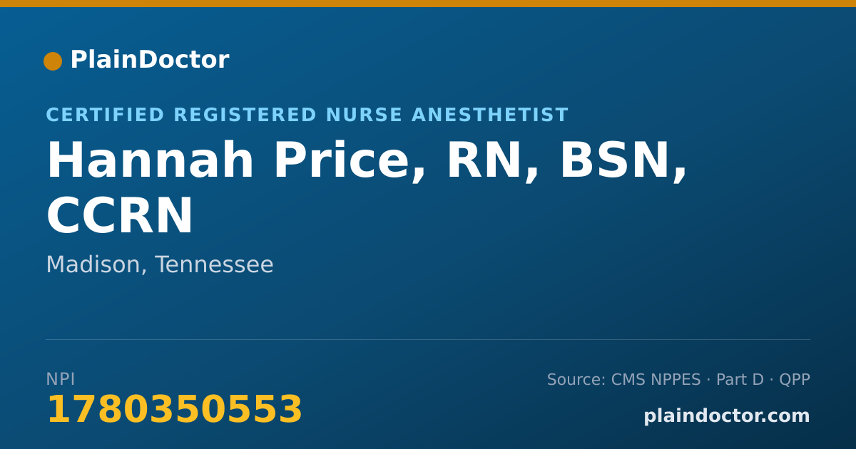 Shareable card for Hannah Price, RN, BSN, CCRN - Certified Registered Nurse Anesthetist, Madison, TN