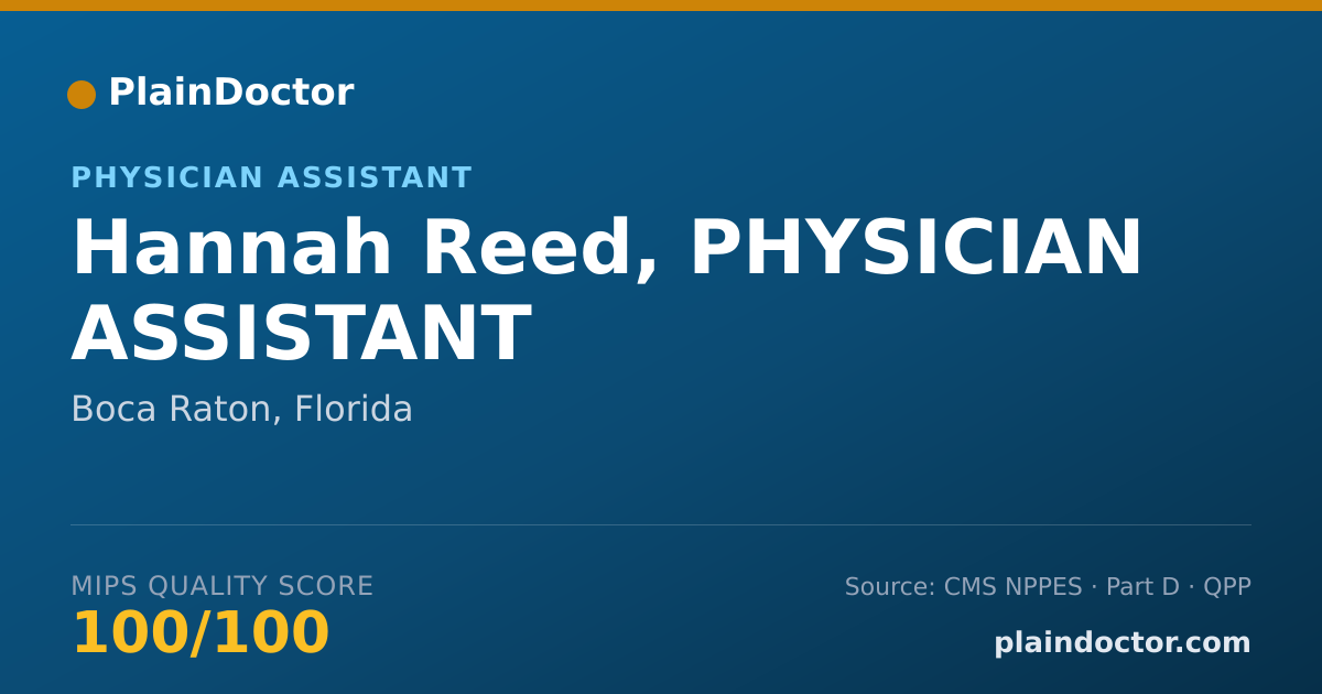 Shareable card for Hannah Reed, PHYSICIAN ASSISTANT - Physician Assistant, Boca Raton, FL