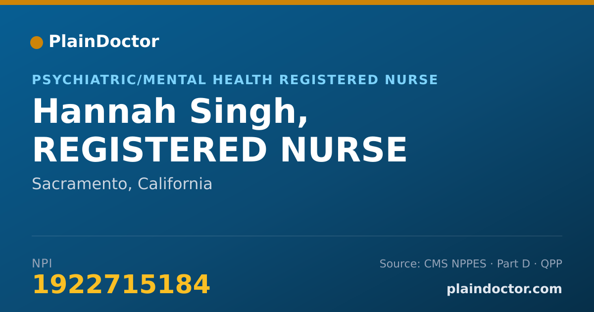 Shareable card for Hannah Singh, REGISTERED NURSE - Psychiatric/Mental Health Registered Nurse, Sacramento, CA