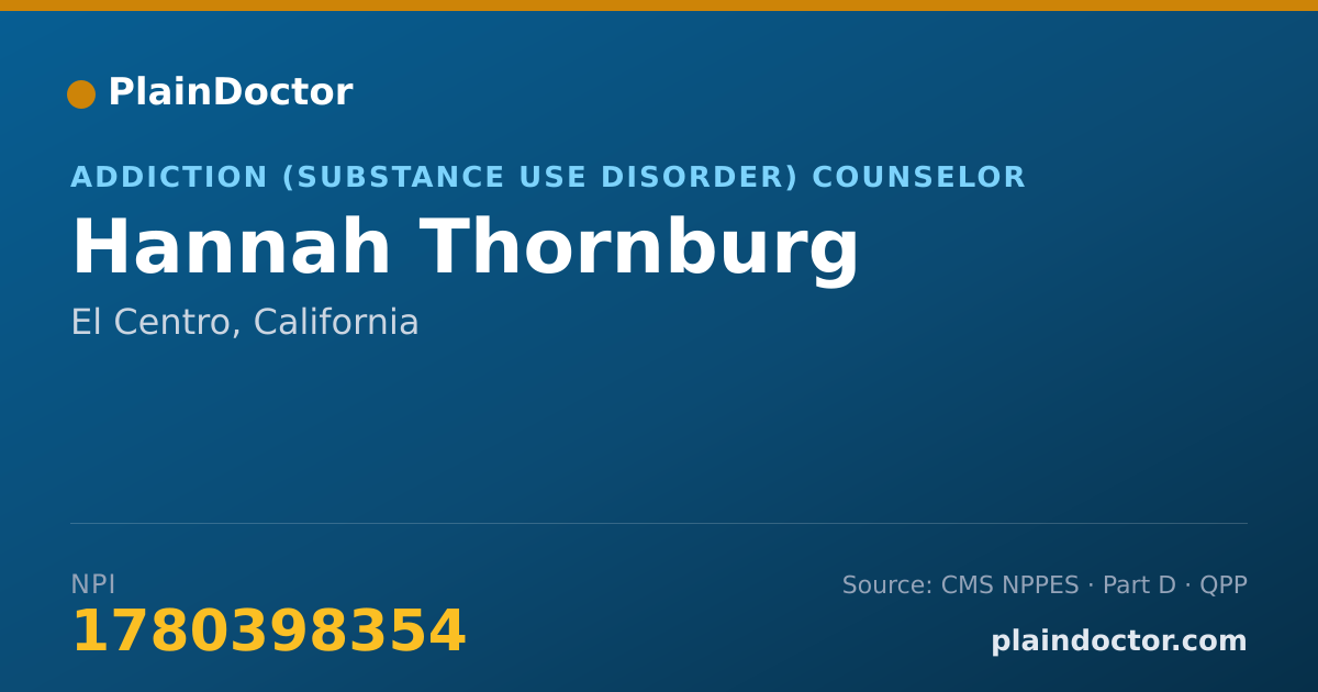 Shareable card for Hannah Thornburg - Addiction (Substance Use Disorder) Counselor, El Centro, CA