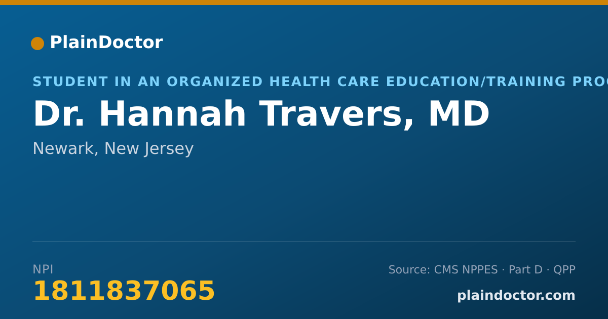 Shareable card for Hannah Travers, MD - Student in an Organized Health Care Education/Training Program, Newark, NJ