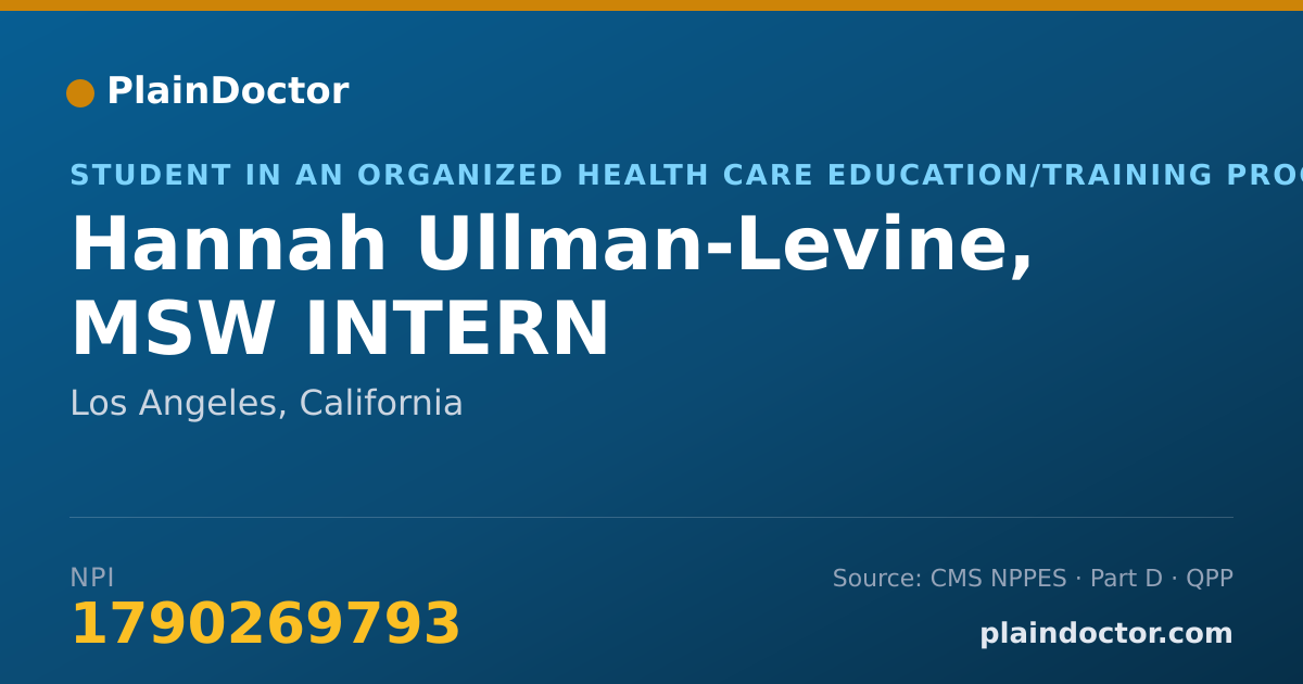 Shareable card for Hannah Ullman-Levine, MSW INTERN - Student in an Organized Health Care Education/Training Program, Los Angeles, CA