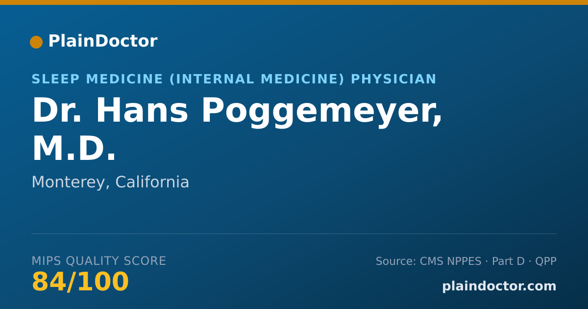 Shareable card for Hans Poggemeyer, M.D. - Sleep Medicine (Internal Medicine) Physician, Monterey, CA