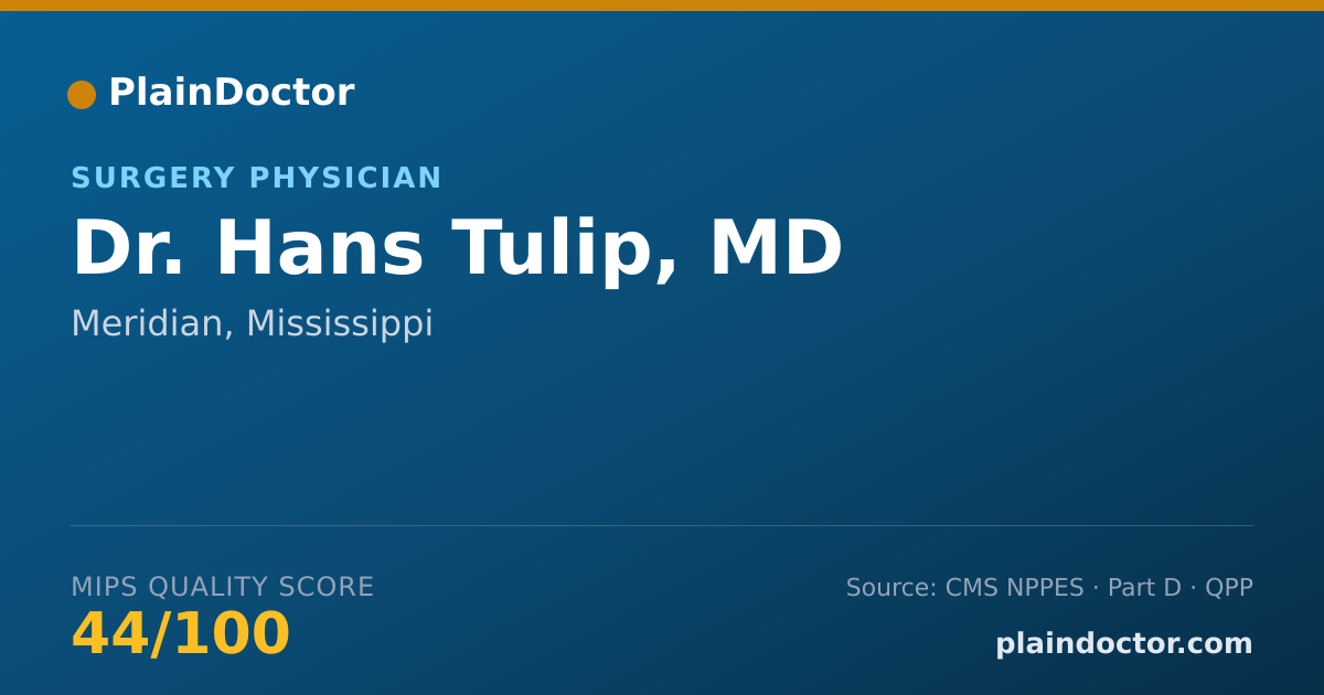 Shareable card for Hans Tulip, MD - Surgery Physician, Meridian, MS