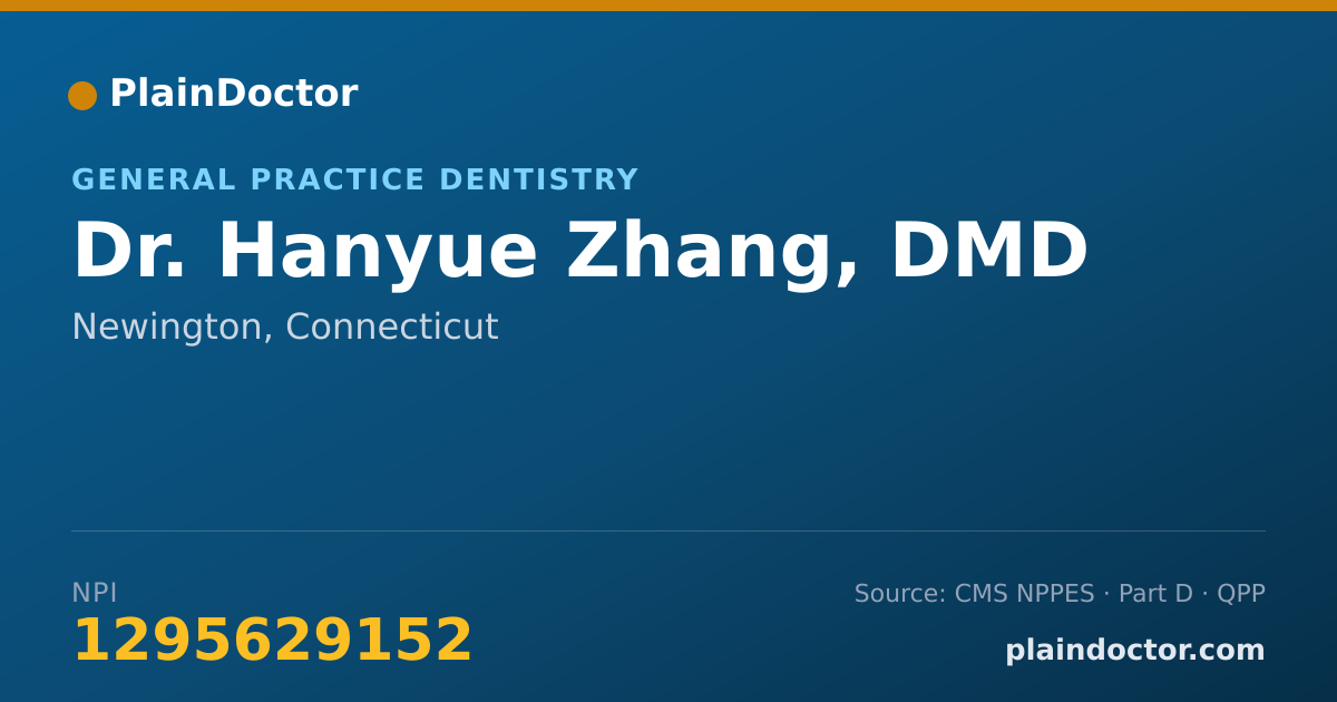 Shareable card for Hanyue Zhang, DMD - General Practice Dentistry, Newington, CT