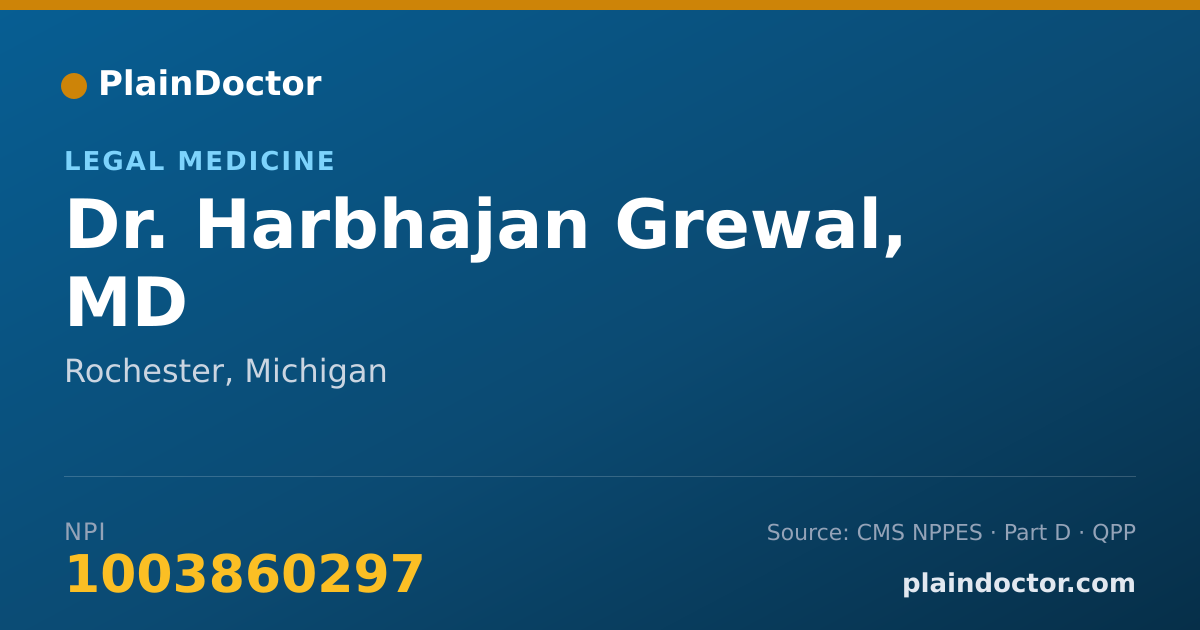 Shareable card for Harbhajan Grewal, MD - Legal Medicine, Rochester, MI