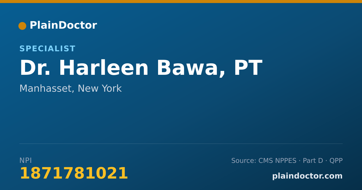 Shareable card for Harleen Bawa, PT - Specialist, Manhasset, NY