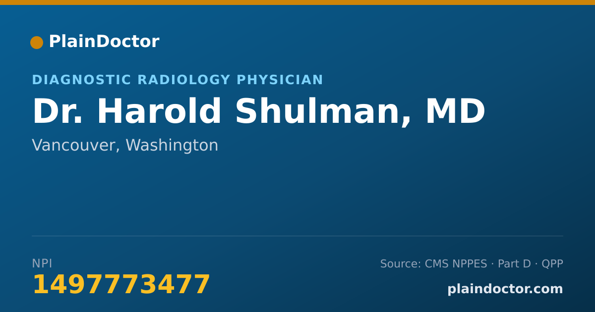 Shareable card for Harold Shulman, MD - Diagnostic Radiology Physician, Vancouver, WA