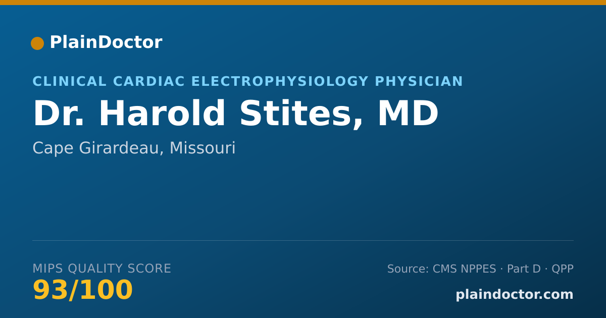Shareable card for Harold Stites, MD - Clinical Cardiac Electrophysiology Physician, Cape Girardeau, MO