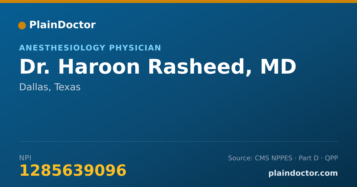 Shareable card for Haroon Rasheed, MD - Anesthesiology Physician, Dallas, TX