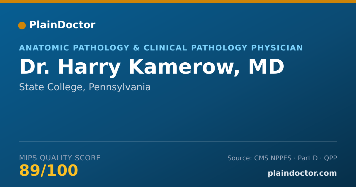 Shareable card for Harry Kamerow, MD - Anatomic Pathology & Clinical Pathology Physician, State College, PA