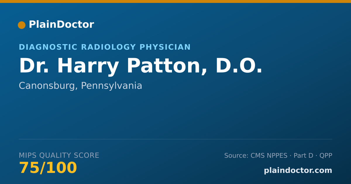 Shareable card for Harry Patton, D.O. - Diagnostic Radiology Physician, Canonsburg, PA