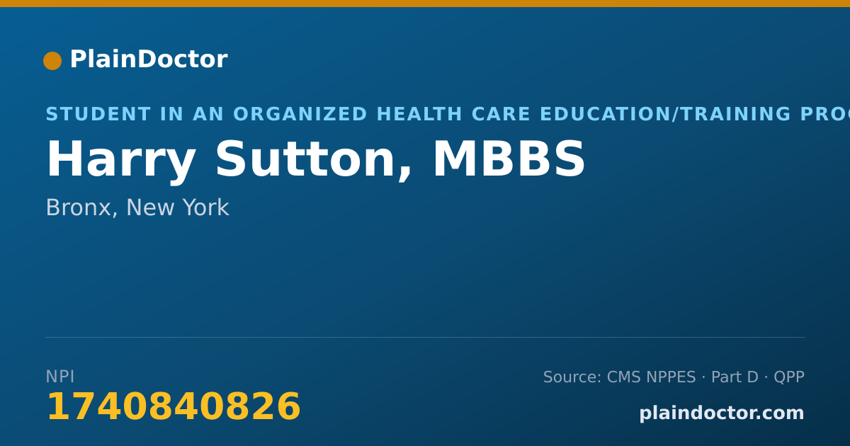 Shareable card for Harry Sutton, MBBS - Student in an Organized Health Care Education/Training Program, Bronx, NY