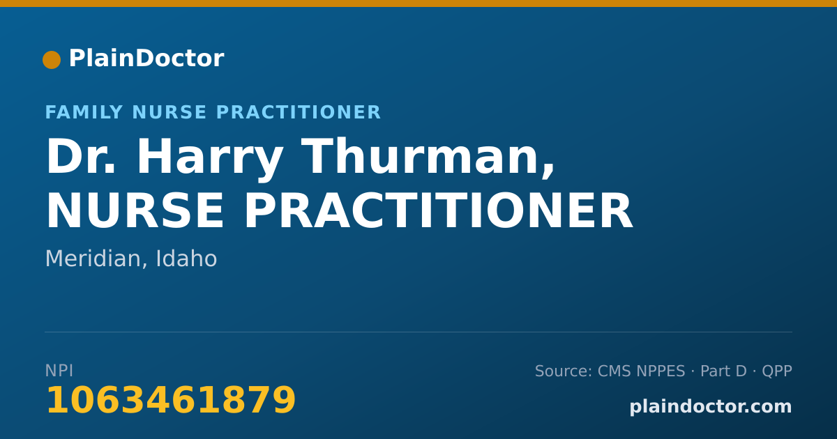 Shareable card for Harry Thurman, NURSE PRACTITIONER - Family Nurse Practitioner, Meridian, ID