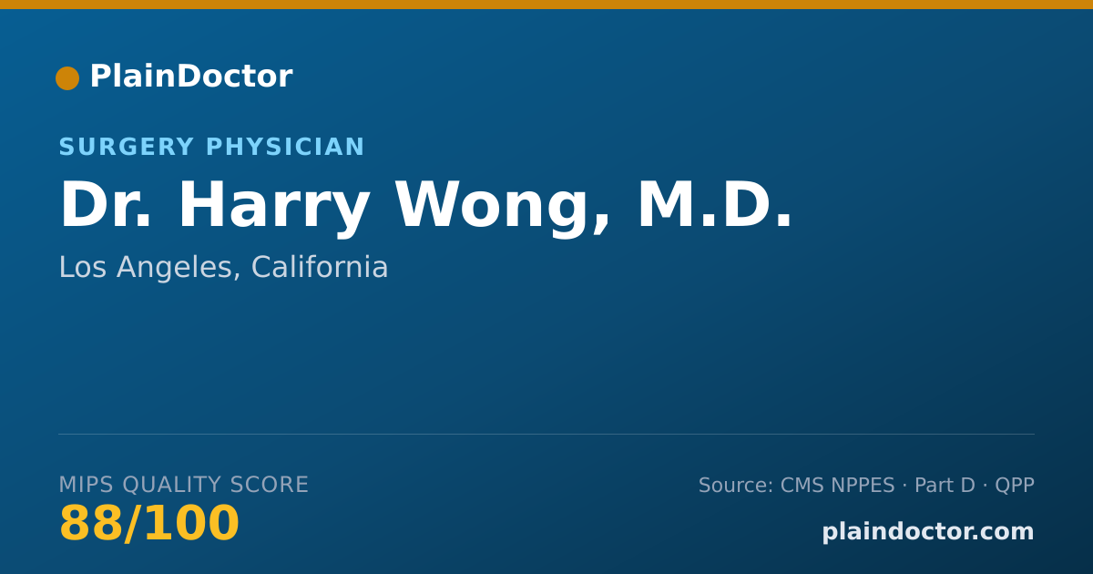Shareable card for Harry Wong, M.D. - Surgery Physician, Los Angeles, CA