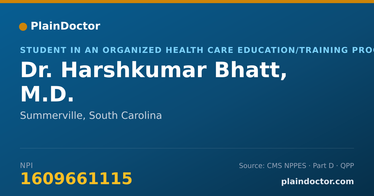 Shareable card for Harshkumar Bhatt, M.D. - Student in an Organized Health Care Education/Training Program, Summerville, SC