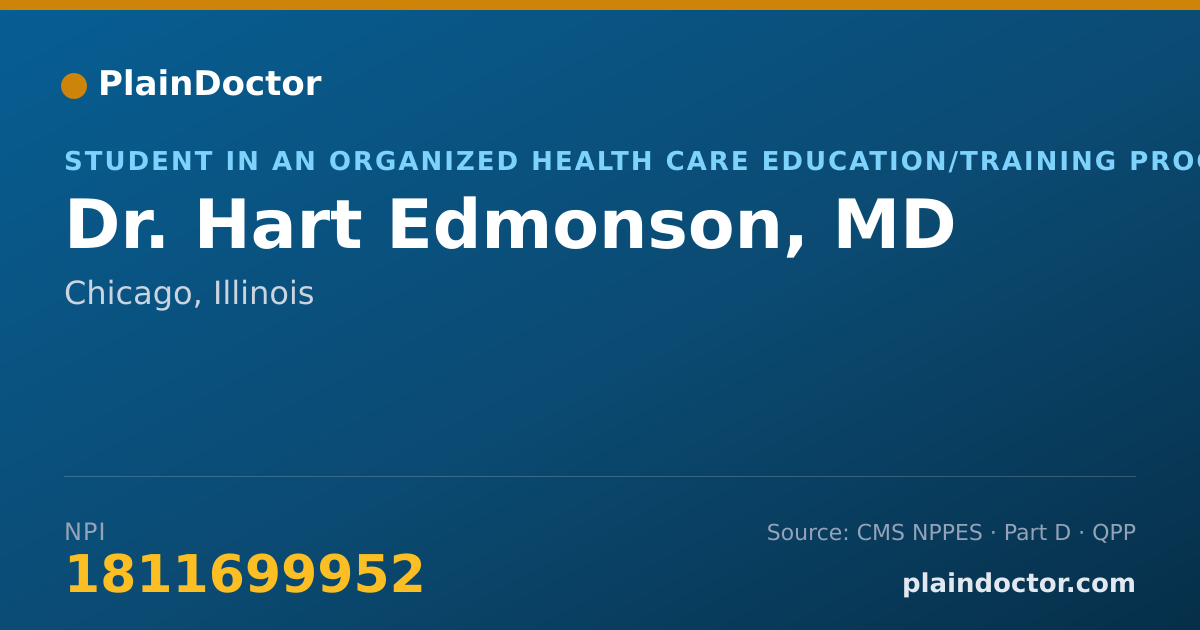 Shareable card for Hart Edmonson, MD - Student in an Organized Health Care Education/Training Program, Chicago, IL