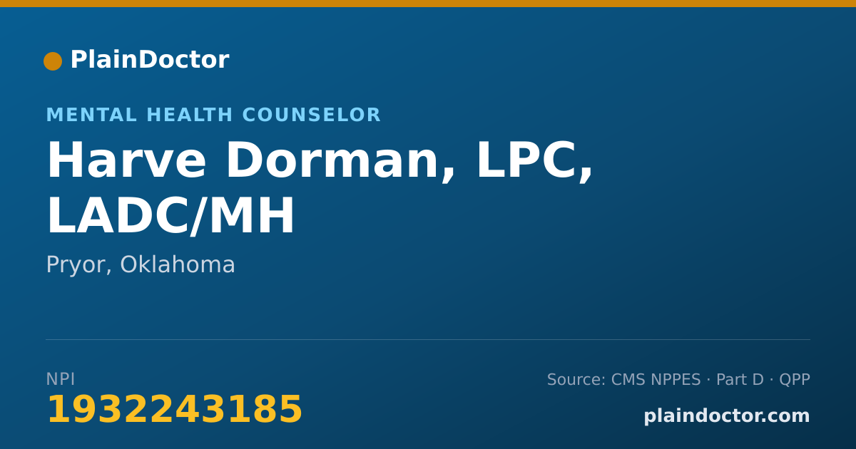 Shareable card for Harve Dorman, LPC, LADC/MH - Mental Health Counselor, Pryor, OK
