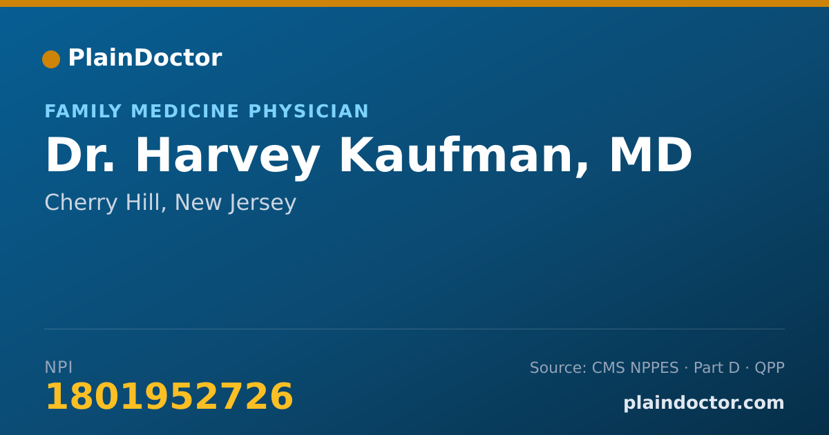Shareable card for Harvey Kaufman, MD - Family Medicine Physician, Cherry Hill, NJ