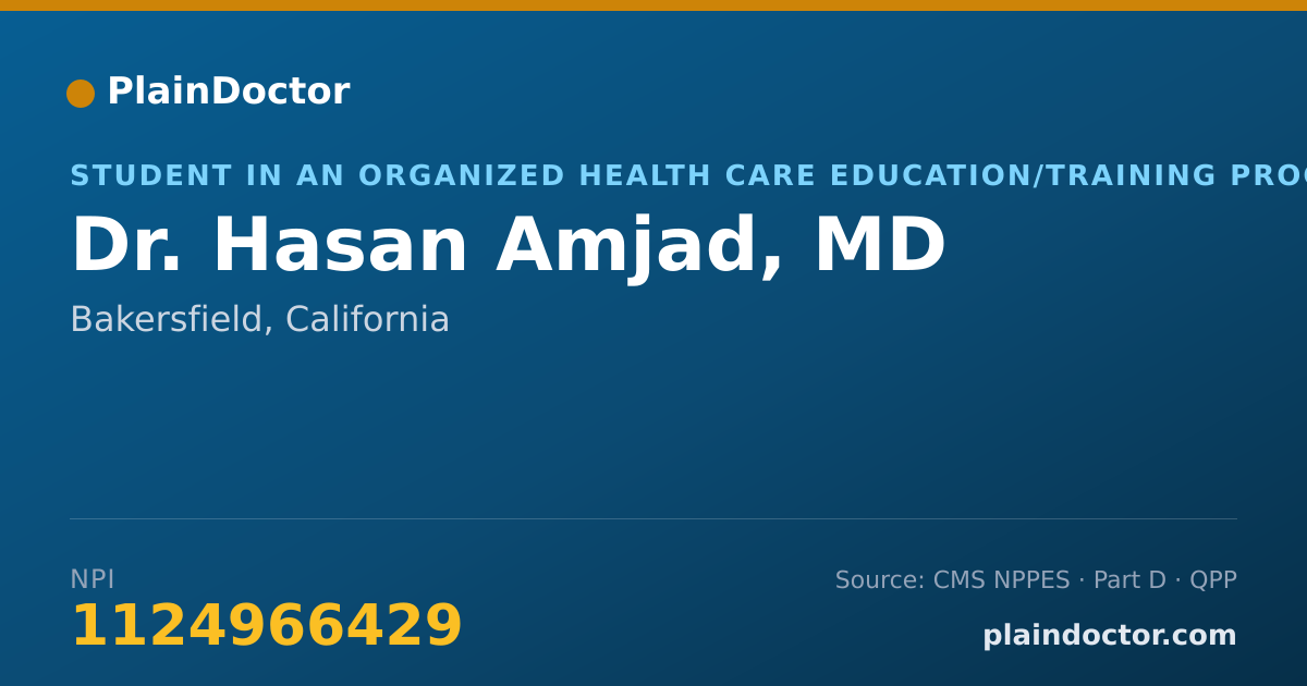 Shareable card for Hasan Amjad, MD - Student in an Organized Health Care Education/Training Program, Bakersfield, CA