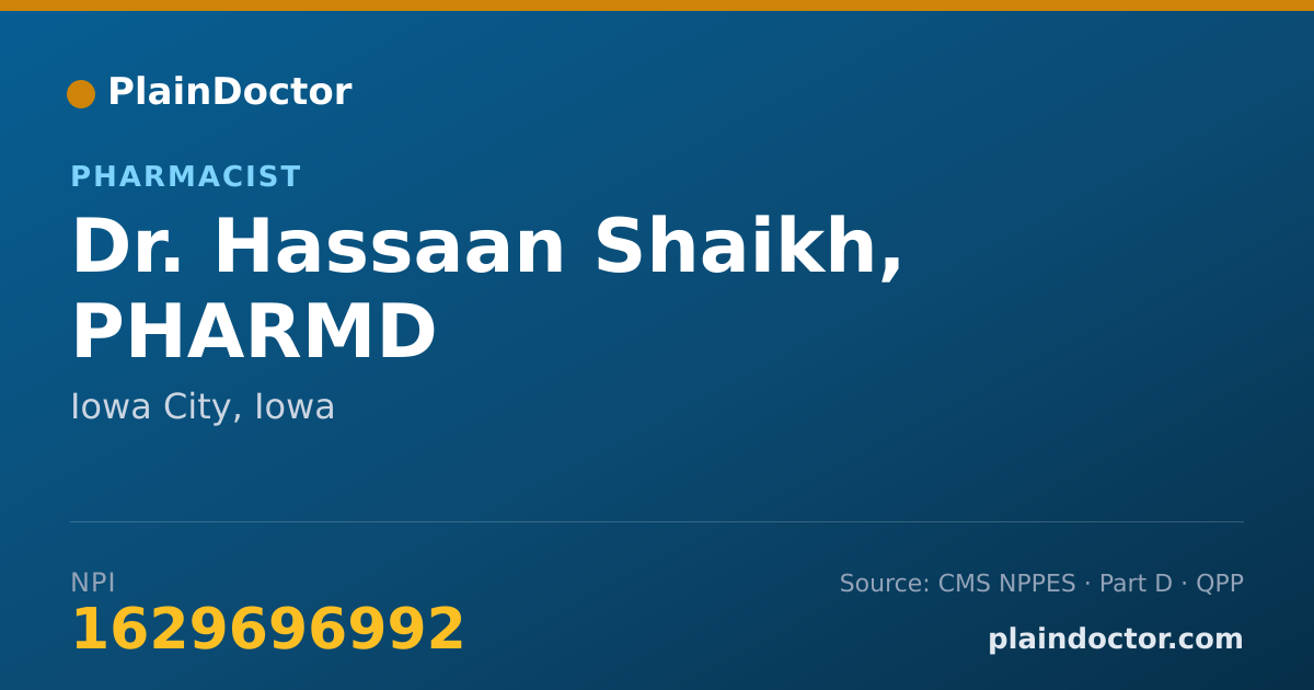 Shareable card for Hassaan Shaikh, PHARMD - Pharmacist, Iowa City, IA