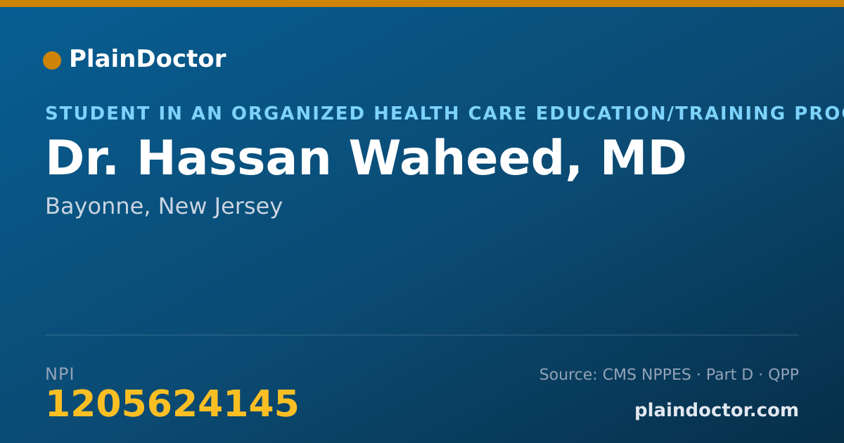 Shareable card for Hassan Waheed, MD - Student in an Organized Health Care Education/Training Program, Bayonne, NJ