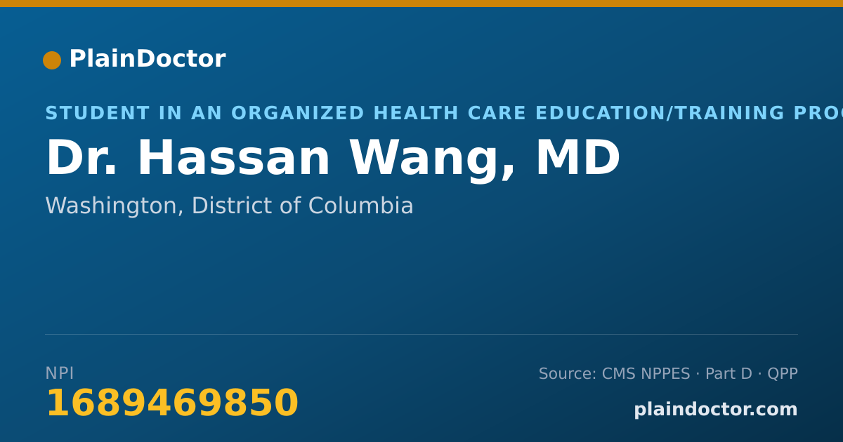 Shareable card for Hassan Wang, MD - Student in an Organized Health Care Education/Training Program, Washington, DC
