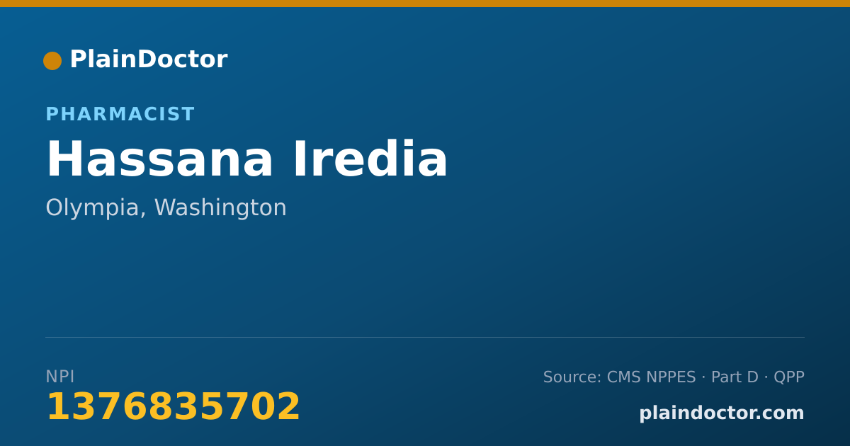 Shareable card for Hassana Iredia - Pharmacist, Olympia, WA
