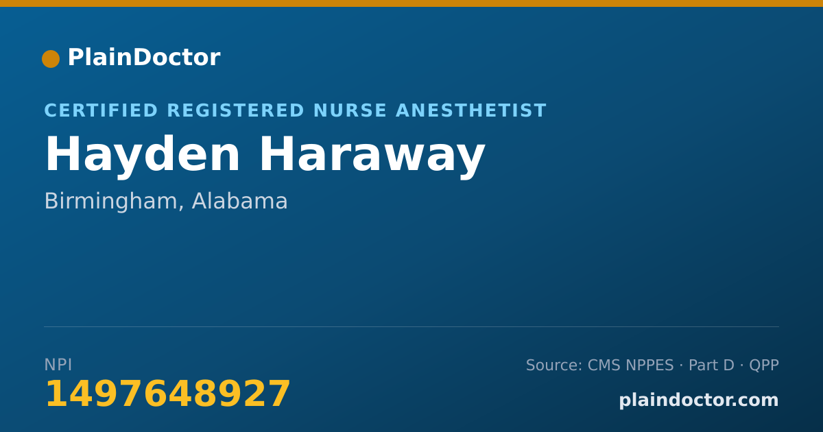 Shareable card for Hayden Haraway - Certified Registered Nurse Anesthetist, Birmingham, AL