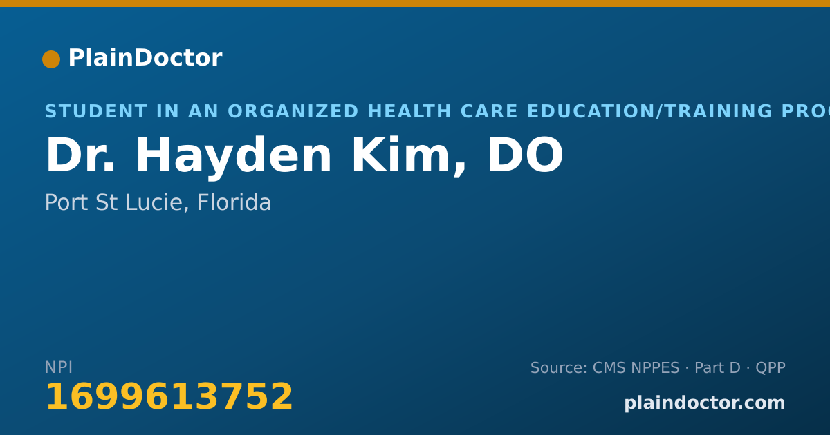 Shareable card for Hayden Kim, DO - Student in an Organized Health Care Education/Training Program, Port St Lucie, FL