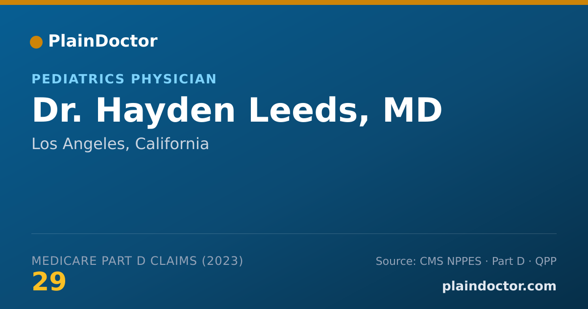 Shareable card for Hayden Leeds, MD - Pediatrics Physician, Los Angeles, CA