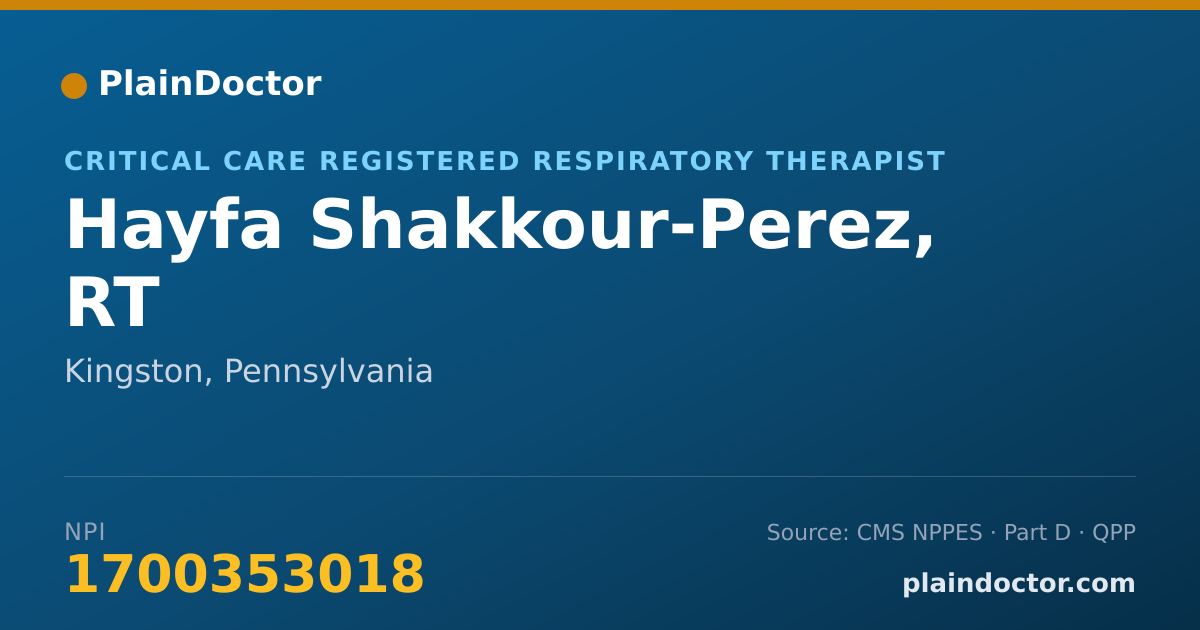 Shareable card for Hayfa Shakkour-Perez, RT - Critical Care Registered Respiratory Therapist, Kingston, PA
