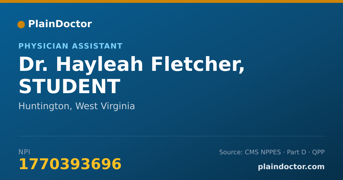 Shareable card for Hayleah Fletcher, STUDENT - Physician Assistant, Huntington, WV