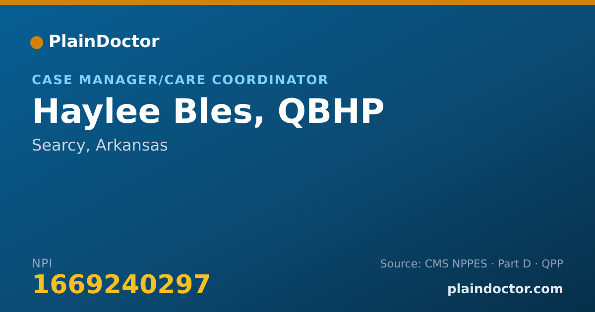 Shareable card for Haylee Bles, QBHP - Case Manager/Care Coordinator, Searcy, AR